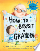 How_to_babysit_a_grandpa